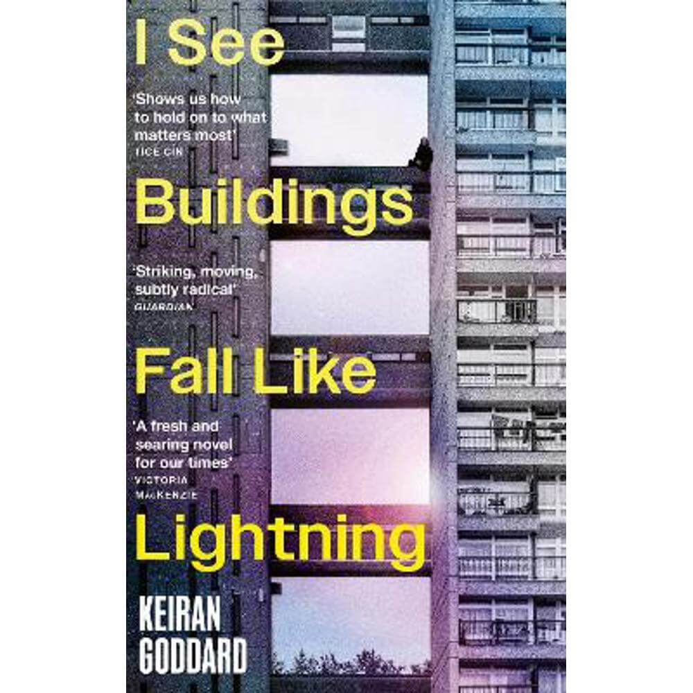 I See Buildings Fall Like Lightning (Paperback) - Keiran Goddard